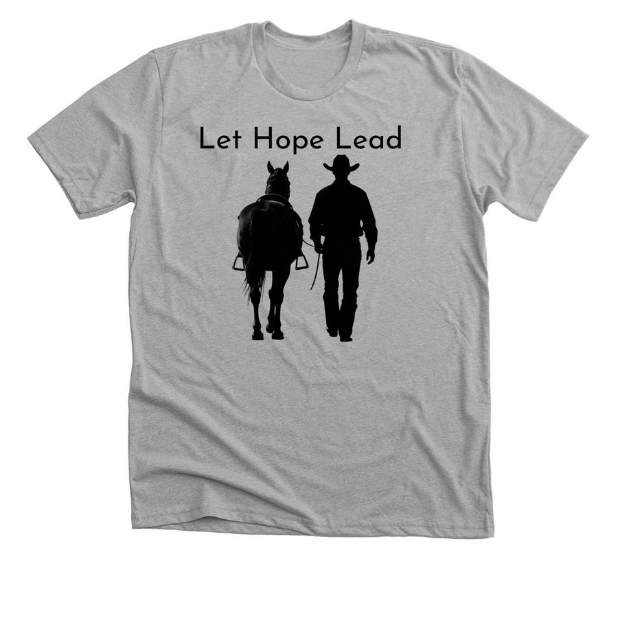 Let Hope Lead, a Athletic Heather Premium Unisex Tee
