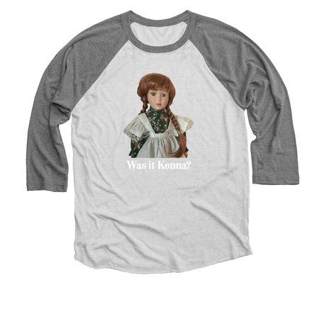 Was it Kenna, a Premium Heather and Heather White 3/4 Sleeve Baseball Tee