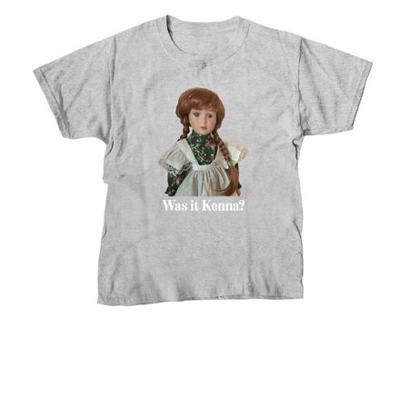 Was it Kenna, a Sport Grey Youth Unisex Tee
