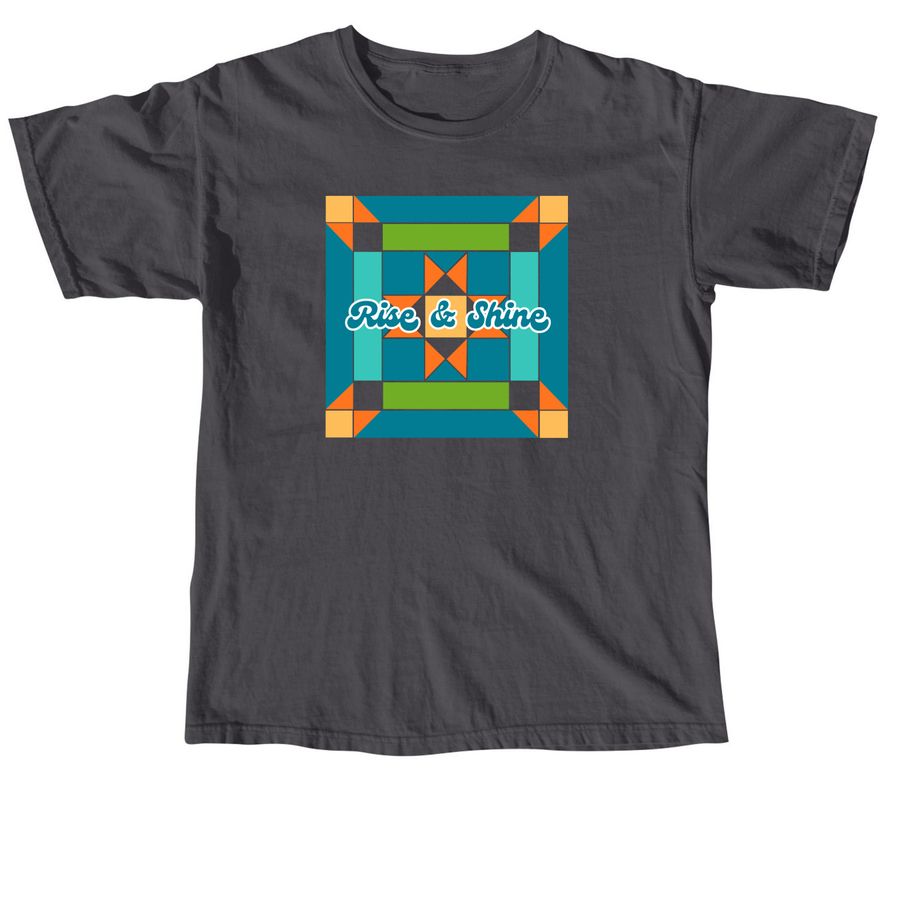 Rise & Shine, a Graphite Comfort Colors Unisex Tee