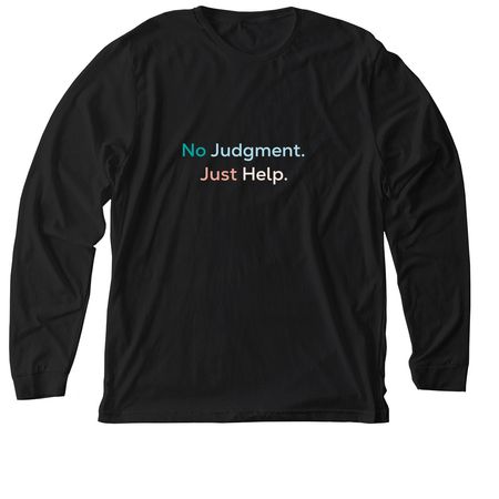 No Judgment. Just Help., a Solid Black Blend Premium Long Sleeve Tee