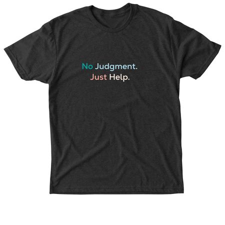 No Judgment. Just Help., a Vintage Black Triblend Unisex Tee