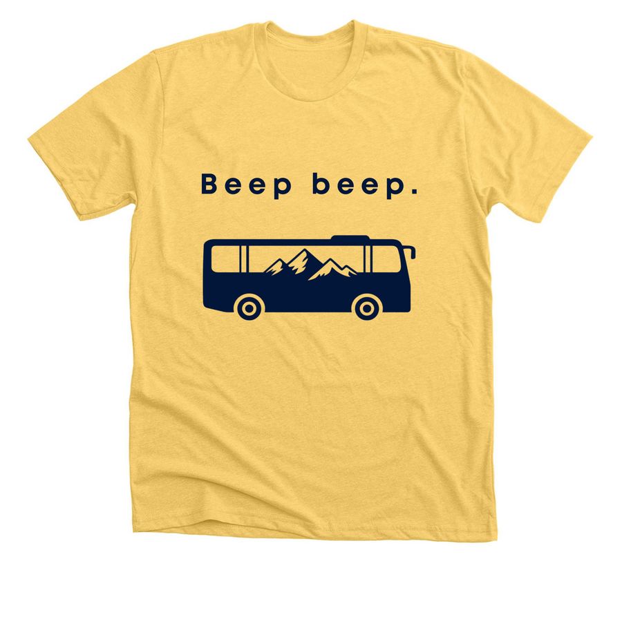 Beep beep., a Heather Yellow Gold Premium Unisex Tee