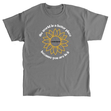 Because You Are Here, a Charcoal Classic Unisex Tee