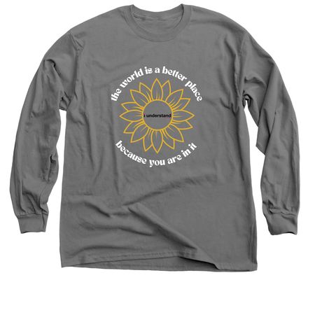 Because You Are Here, a Charcoal Classic Long Sleeve Tee