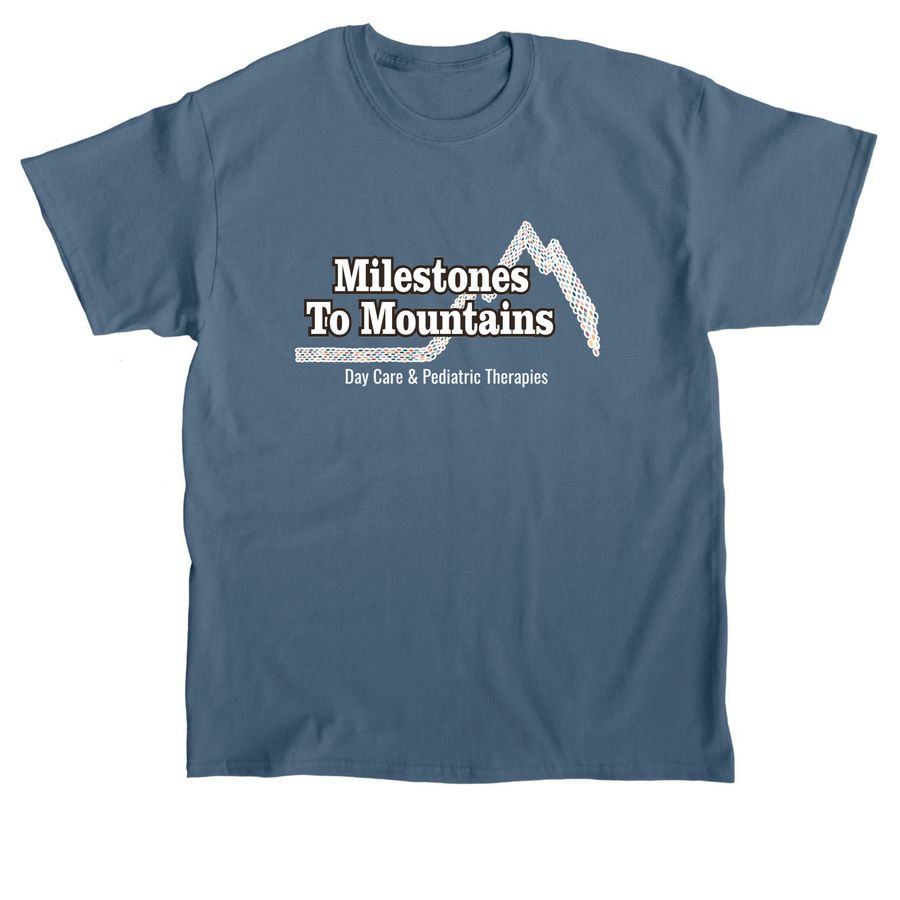 Milestones to Mountains Day Care Apparel, a Indigo Blue Classic Unisex Tee
