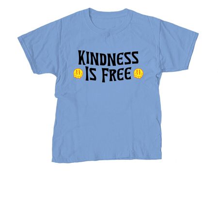 Kindness is Free, a Carolina Blue Youth Unisex Tee