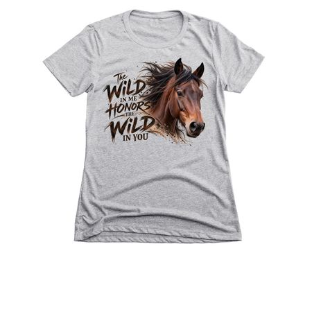 The Wild In Me Honors The Wild In You, a Dark Heather Grey Women's Slim Fit Tee