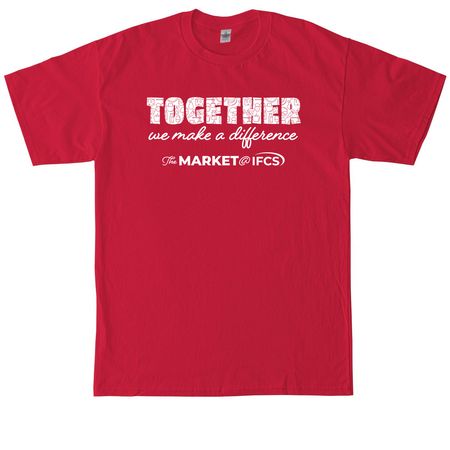 Together We Make a Difference - Market @ IFCS, a Red Tall Classic Unisex Tee