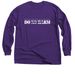Do No Harm. Do the Work., a Purple Classic Long Sleeve Tee