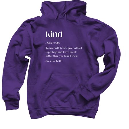 Kind Like Kelli - Kind (adj.) White Text, a Purple Pullover Hoodie