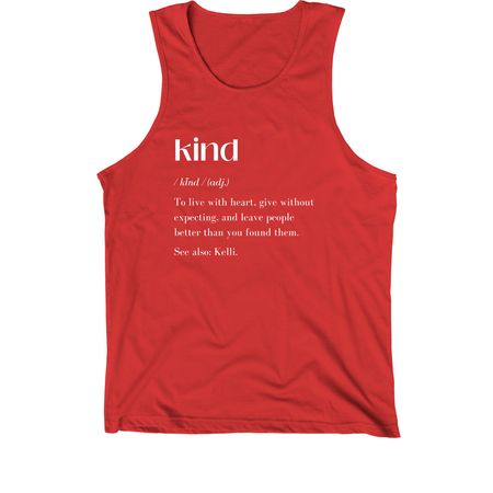 Kind Like Kelli - Kind (adj.) White Text, a Red Premium Cotton Tank