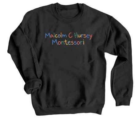 Colorful Name, a Black Crewneck Sweatshirt