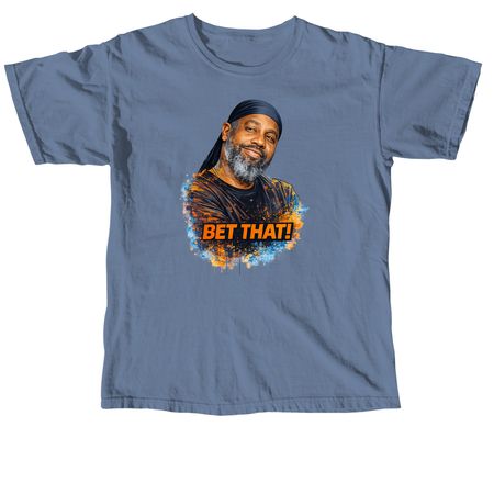 Bet That!, a Blue Jean Comfort Colors Unisex Tee