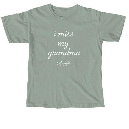 I Miss My Grandma, a Bay Comfort Colors Unisex Tee