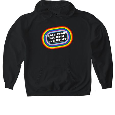 Skate Proud, Hit Hard, Love Harder, a Black Gildan Softstyle Pullover Hoodie