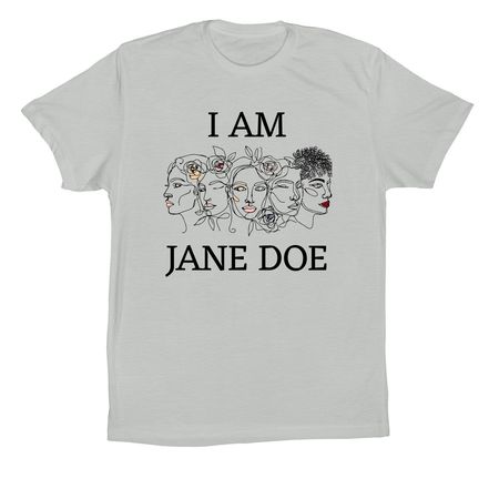 I Am Jane Doe, a Silver Premium Cotton Tee