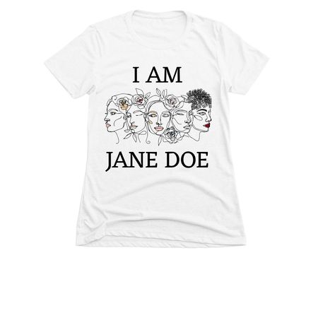 I Am Jane Doe, a White Women's Slim Fit Tee