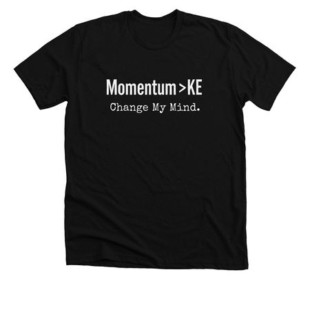 Physics Wins, a Solid Black Blend Premium Unisex Tee
