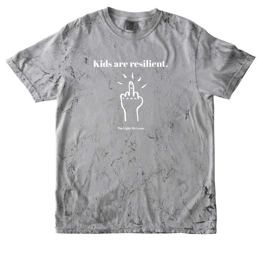 Kids are Resilient&nbsp;, a Smoke Comfort Colors Colorblast Tee