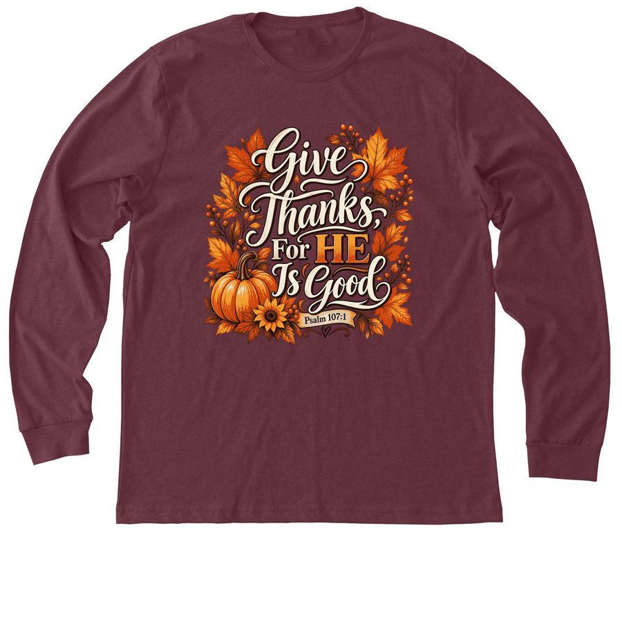 Give Thanks&nbsp;, a Heather Maroon Premium Long Sleeve Tee