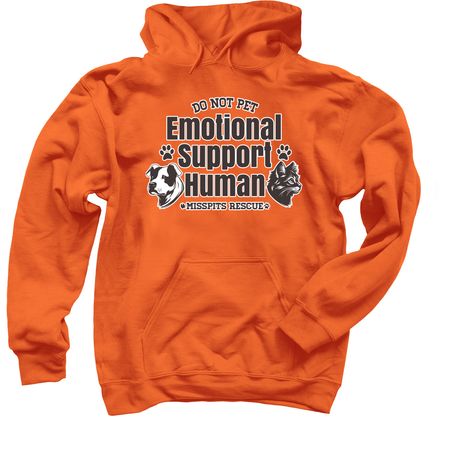 Emotional Support Human, a Orange Pullover Hoodie