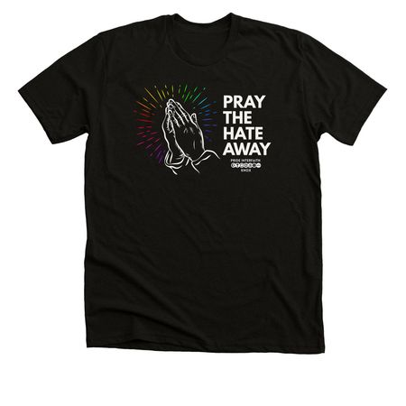 PRAY THE HATE AWAY COLLECTION, a Black Heather Premium Unisex Tee