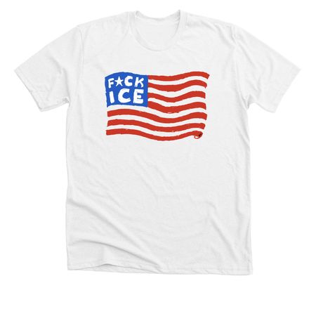 F*ck ICE, a Solid White Blend Premium Unisex Tee