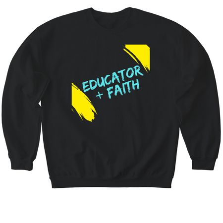 Educator + Faith 2025, a Black Softstyle Crewneck Sweatshirt