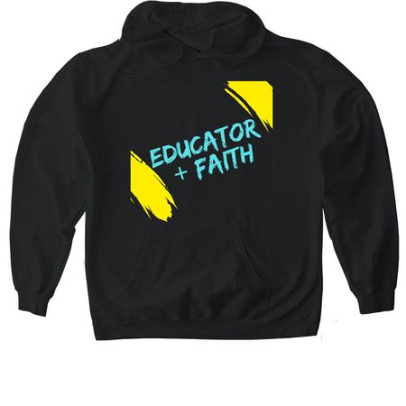 Educator + Faith 2025, a Black Gildan Softstyle Pullover Hoodie