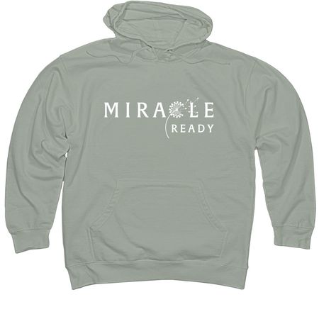 Miracle Ready, a Dusty Sage Midweight Pullover Hoodie