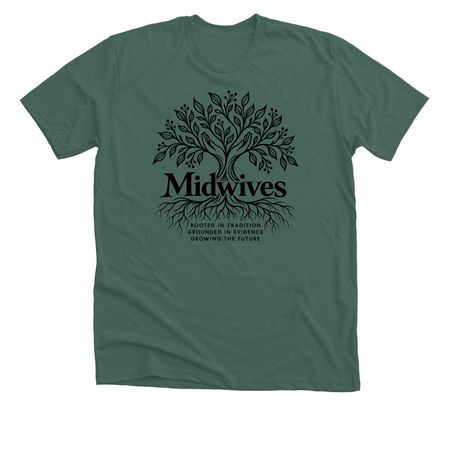 Midwives Tree 2026, a Heather Forest Premium Unisex Tee