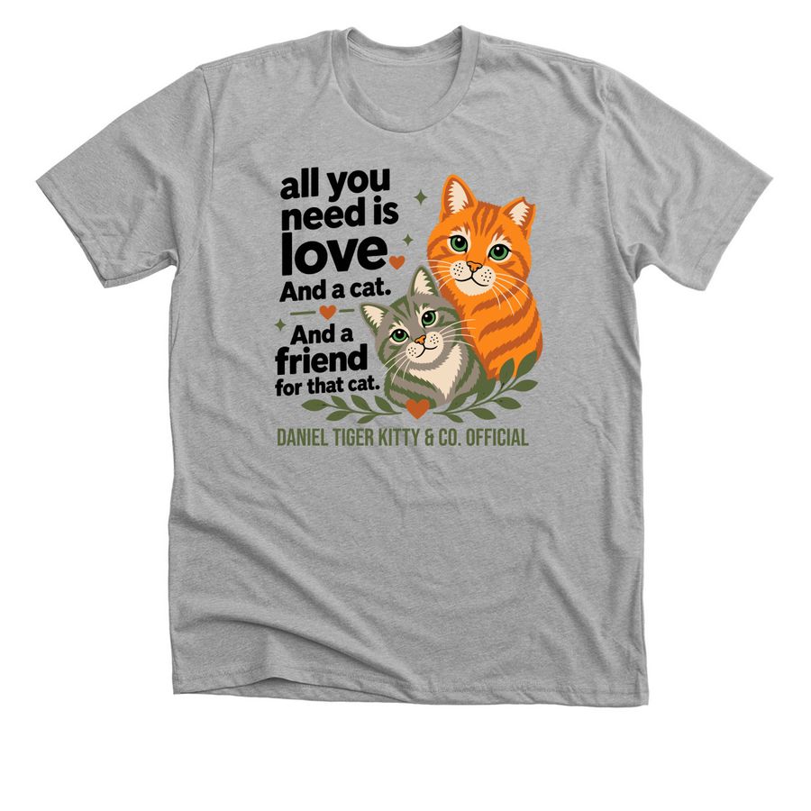 All you need is love shirts, a Athletic Heather Premium Unisex Tee