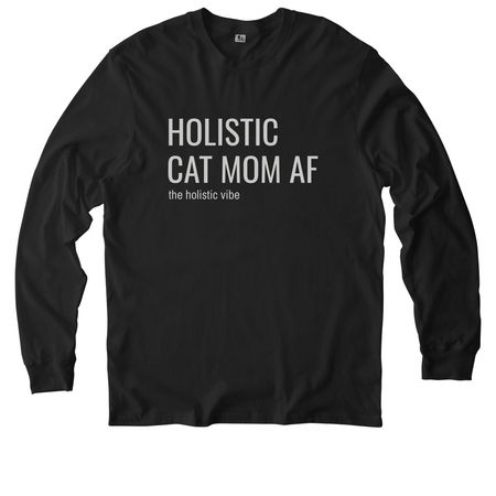 The Holistic Cat Mom AF Collection, a Deep Black Allmade Organic Cotton Long Sleeve Tee