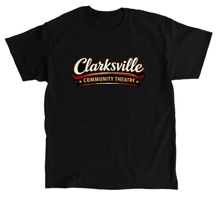 Clarksville Community Theatre, a Black Classic Unisex Tee