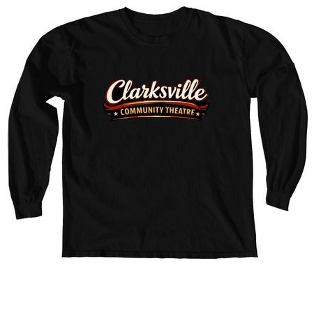 Clarksville Community Theatre, a Black Comfort Colors Long Sleeve Tee