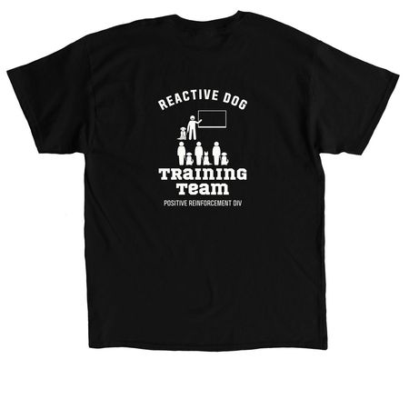 Reactive Dog Training Team - Dark, a Black Classic Unisex Tee (back-view)