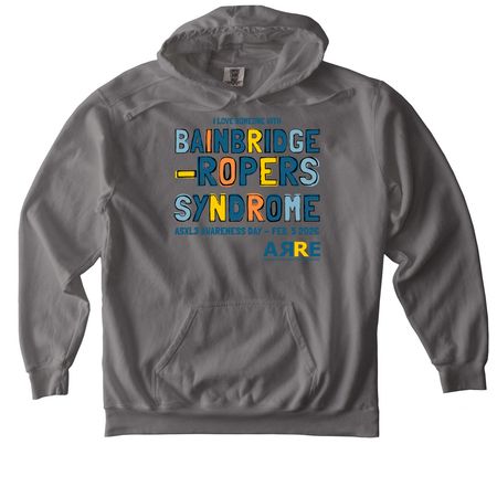 2026 Bainbridge-Ropers Syndrome Awareness Day, a Grey Comfort Colors Pullover Hoodie
