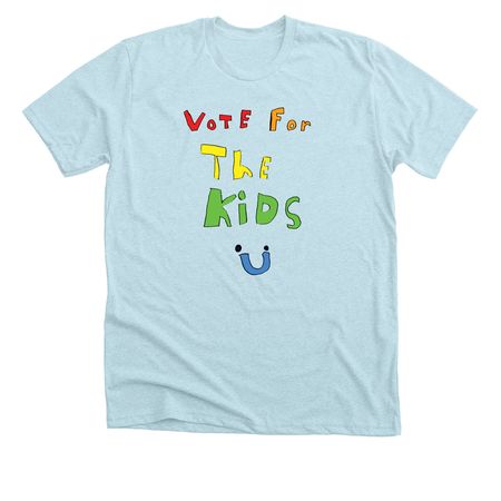 Vote for the Kids :), a Heather Ice Blue Premium Unisex Tee