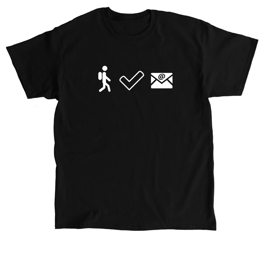 Check your email, a Black Classic Unisex Tee
