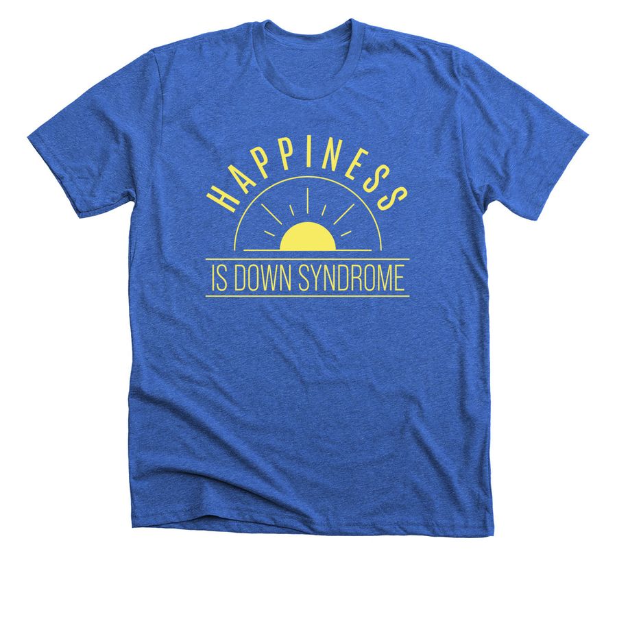 Happiness is Down Syndrome, a Heather True Royal Premium Unisex Tee