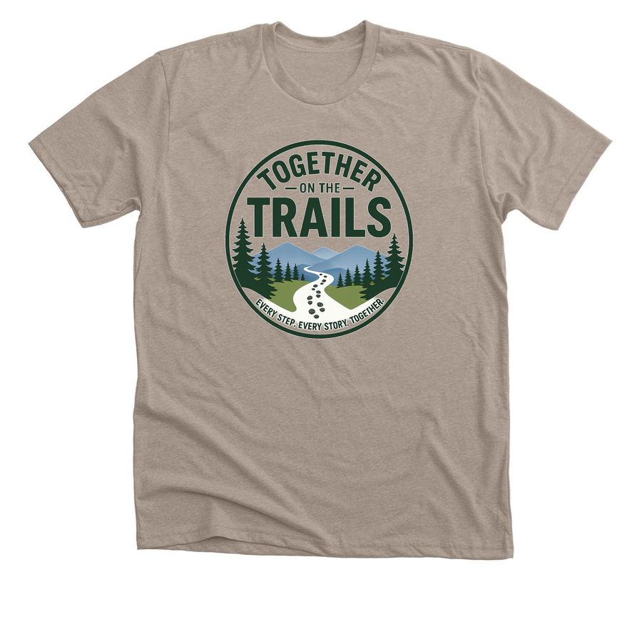 Together on the Trails, a Heather Stone Premium Unisex Tee