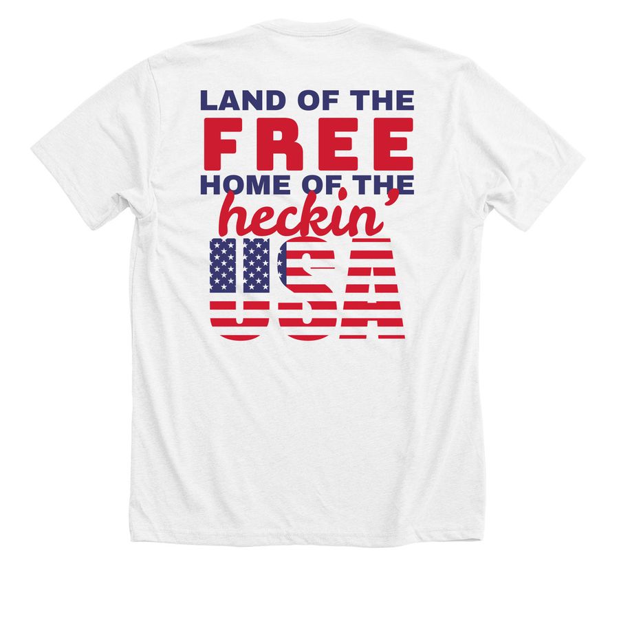 Home of the heckin? USA!&nbsp;, a Solid White Blend Premium Unisex Tee (back-view)