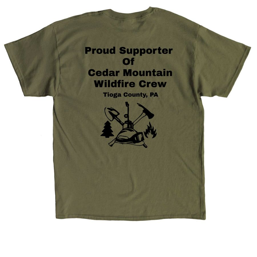 Cedar Mountain Wildfire Crew Fundraiser, a Military Green Classic Unisex Tee (back-view)