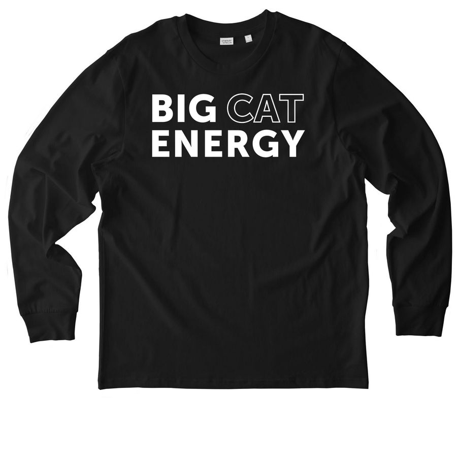 Big Cat Energy, a Black Stanley/Stella Unisex Creator 2.0 Long Sleeve Tee