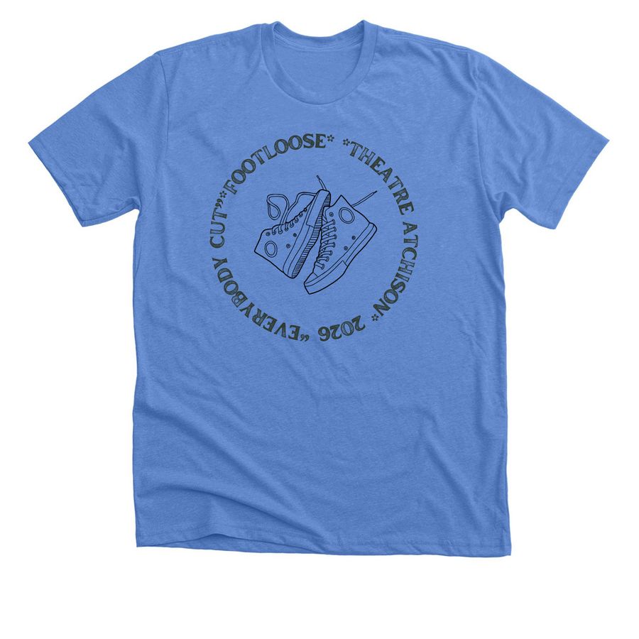 "Everybody Cut" Footloose, a Heather Columbia Blue Premium Unisex Tee