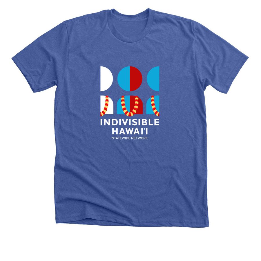 Indivisible Hawai'i Official T-Shirts, a Solid True Royal Premium Unisex Tee