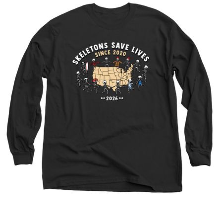 Skeletons Save Lives Since 2020, a Black Classic Long Sleeve Tee