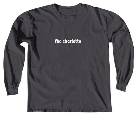 FBC Charlotte Logo Shirts, a Graphite Comfort Colors Long Sleeve Tee