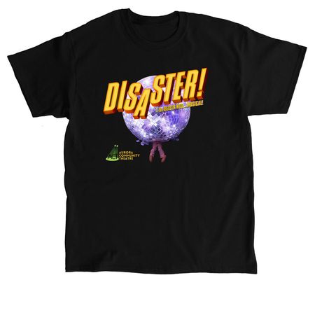 Disaster! Show Shirts, a Black Classic Unisex Tee